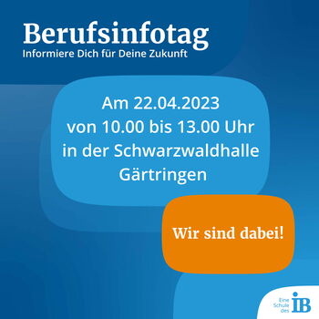 Informiere Dich für Deine Zukunft - am 22.04.2023 von 10 bis 13 Uhr in der Schwarzwaldhalle Gärtringen - wir sind dabei!