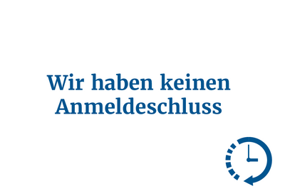 Ein Text auf weißem Hintergrund verkündet, dass es in Böblingen keinen Anmeldeschluss gibt, begleitet von einem Uhr-Symbol.