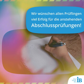 Wir wünschen allen Prüflingen viel Erfolg für die anstehenden Abschlussprüfungen!