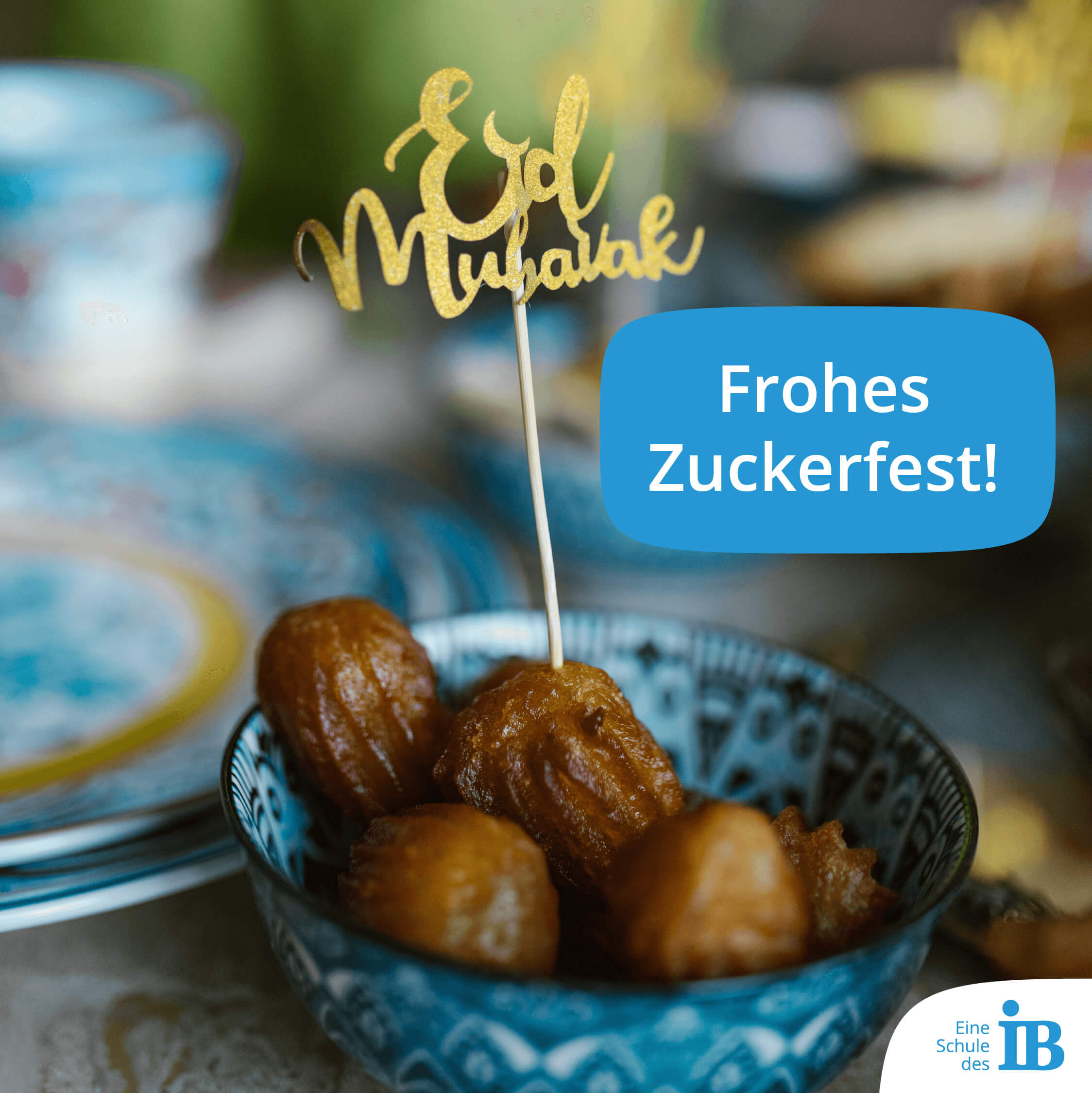 Froher Zuckerfest!
